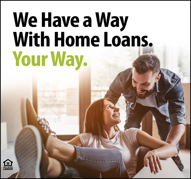 We have a way with home loans. Your way.