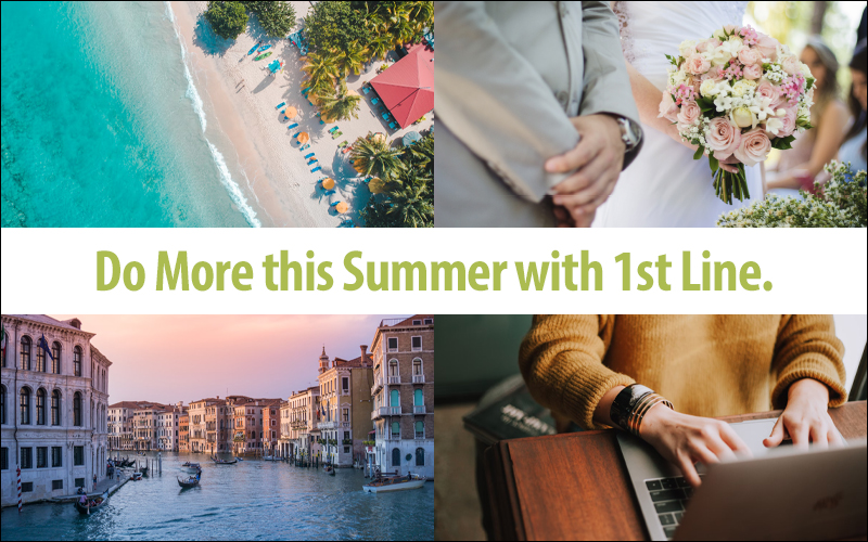 Do More this Summer with 1st Line. Photos of beach, wedding ceremony, Venice Italy, person using lap