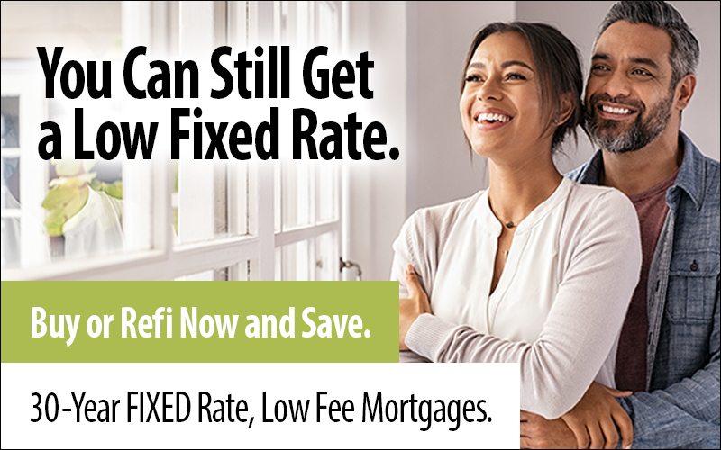 Couple smiling. You can still get a low fixed rate. Buy or Refi Now and Save. 30-Year FIXED Rate, Low
