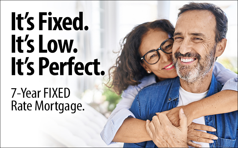 Couple smiling and hugging. It's Fixed. It's Low. It's Perfect. 7-Year Fixed Rate Mortgage.