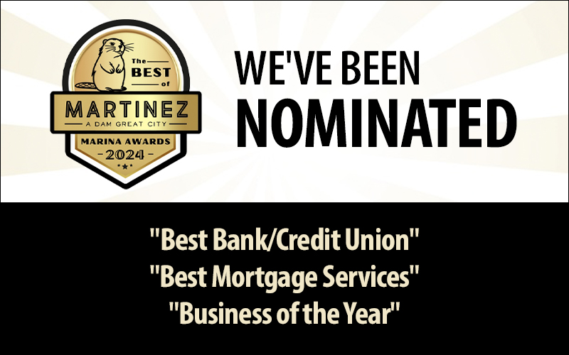 We've been nominated. Best Bank/Credit Union, Best Mortgage Services, Business of the Year.