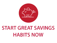 Start great savings habits now