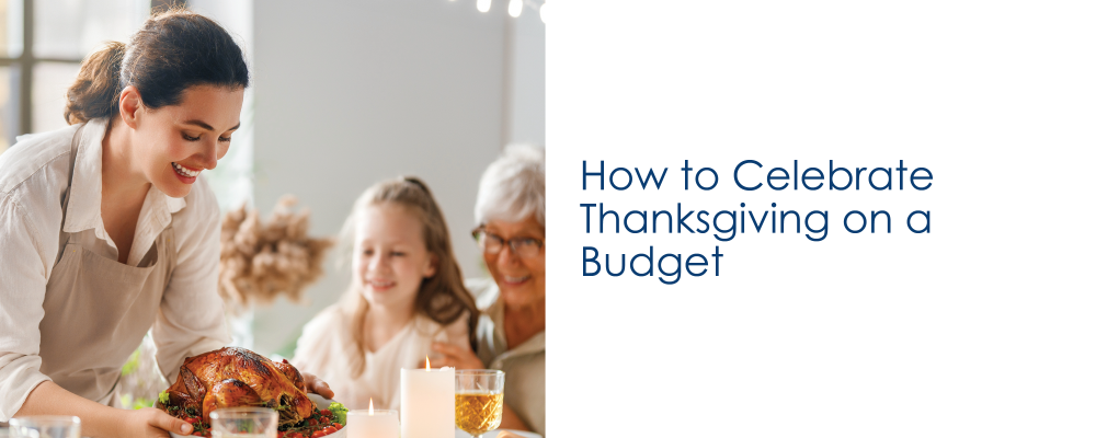 How to Celebrate Thanksgiving on a Budget