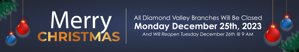 All Diamond Valley Branches Will Be Closed for Christmas on Monday December 25, 2023..