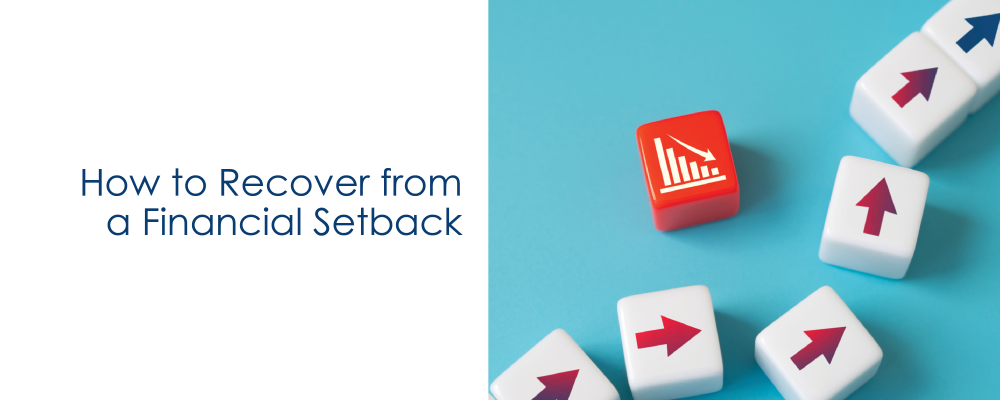How to Recover from a Financial Setback