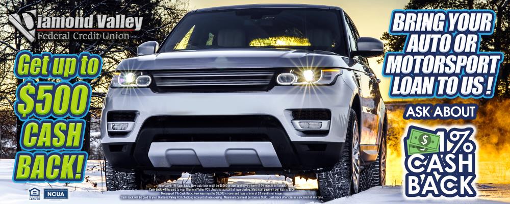 Get up to $500 CASH BACK when you bring your Auto or Motorsport Loan to us!