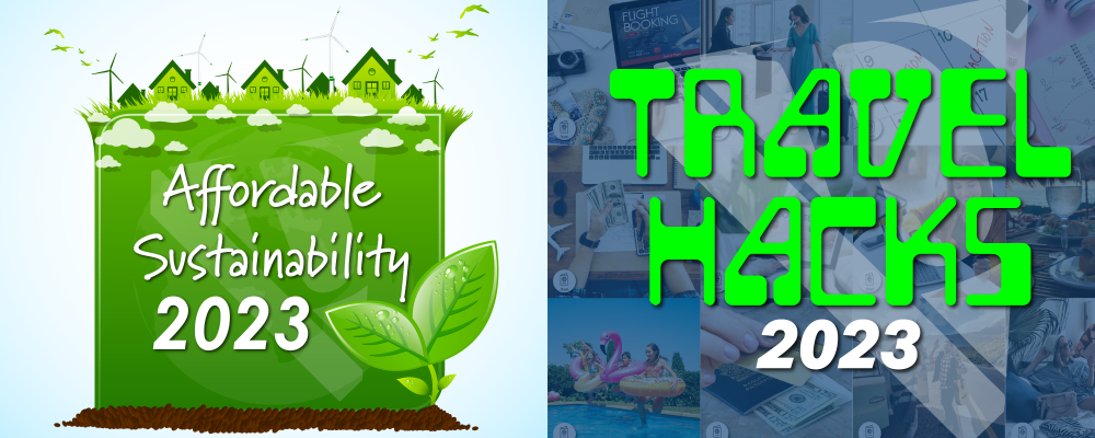 Affordable Sustainability & Travel Hacks - 2023 Series Recap