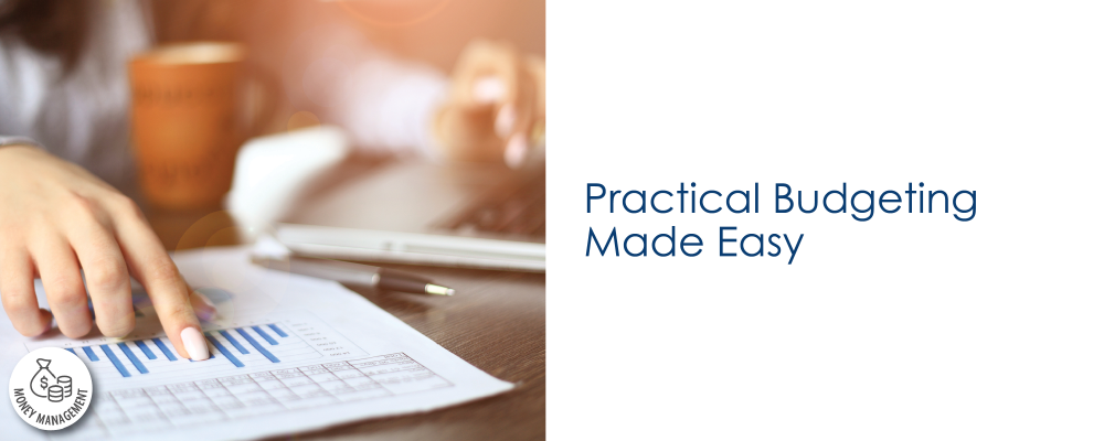 Practical Budgeting Made Easy