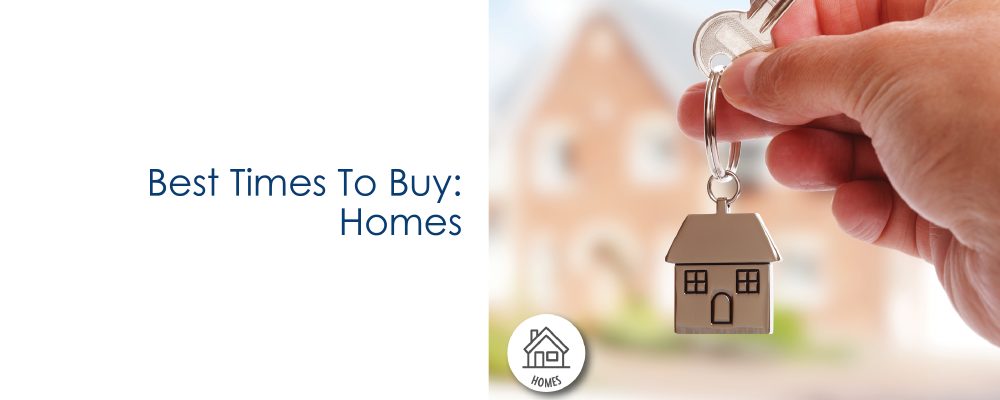 Best Times to Buy: Homes