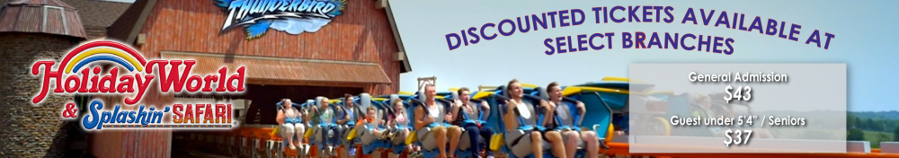 Holiday World Tickets Are Available at SELECT Diamond Valley Branches!