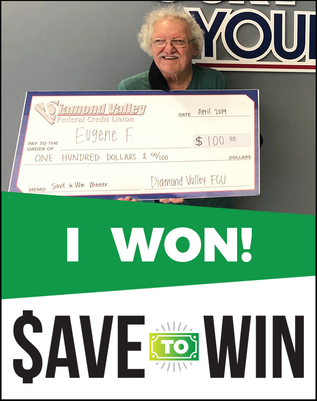 Save To Win April 2019 $100 Prize Winner - Eugene F.!