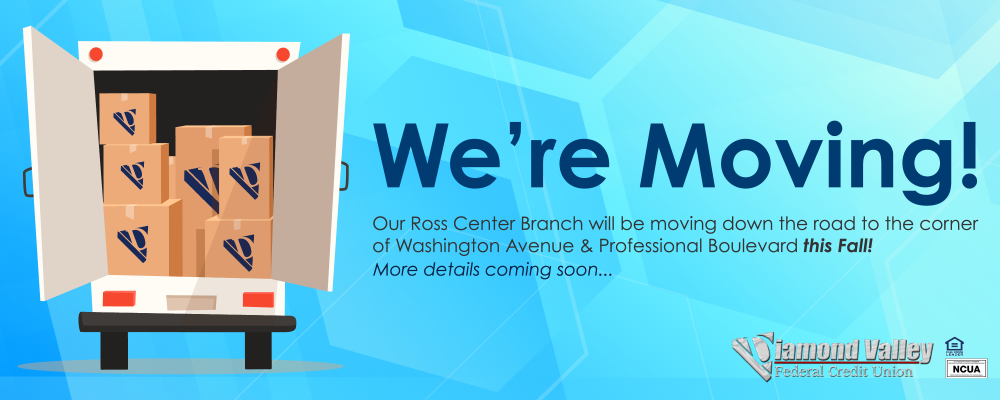 Our Ross Center Branch is on the move! More details coming soon!