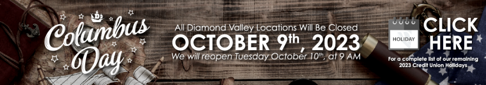 All Diamond Valley Branches Will Be Closed Monday October 9, 2023 for Columbus Day.