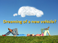 dreaming of a new vehicle?