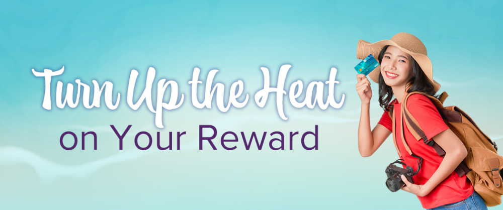 Turn up the heat with more credit card rewards this summer