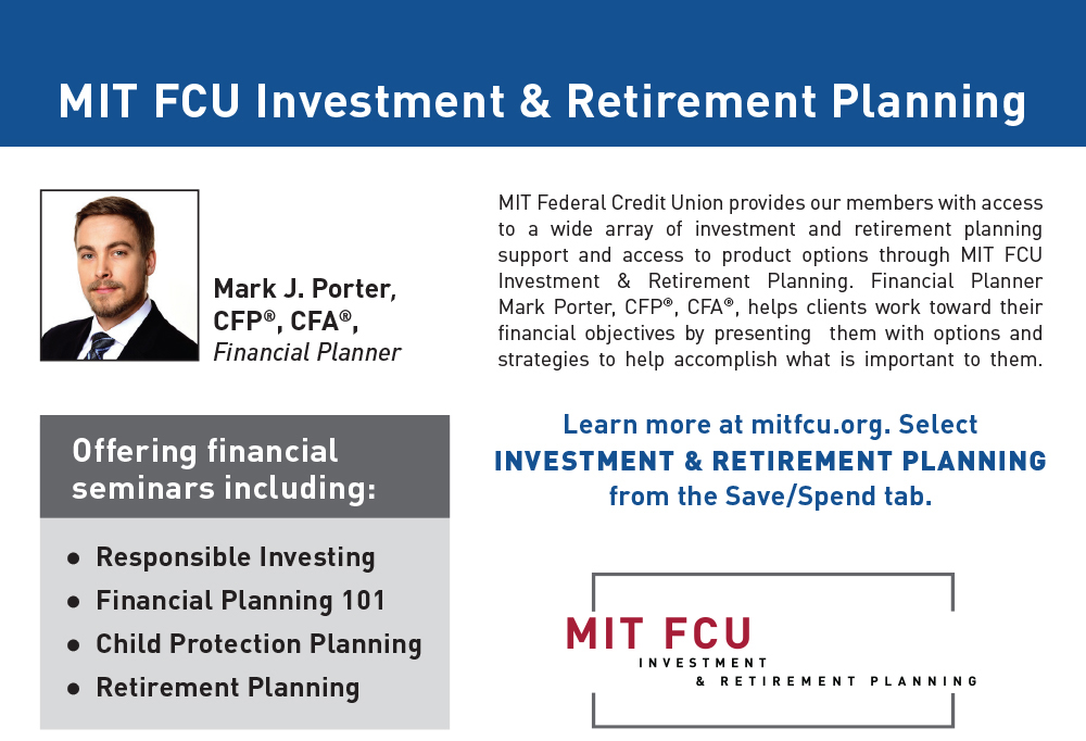 MIT FCU Investment & Retirement Planning with Mark J. Porter