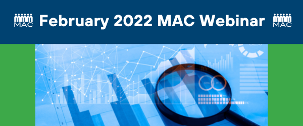 Register for the January 2022 MAC Webinar today